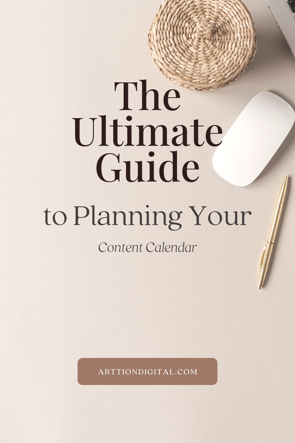 The Ultimate Guide to Planning Your Content Calendar