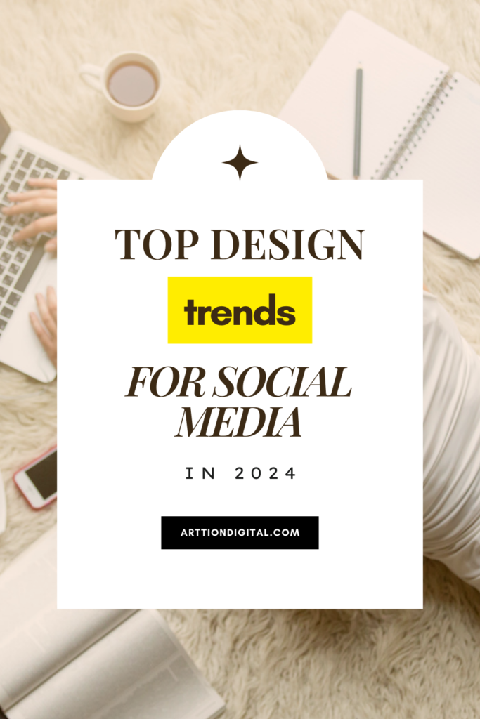 Top Design Trends for Social Media in 2024